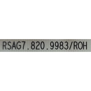 FUENTE DE PODER PARA TV HISENSE / NUMERO DE PARTE 304400 / RSAG7.820.9983/ROH / CQC13134095636 / HLL-9983WA / PANEL JHD550X3U52-T1L7\S0\FJ\GM\ROH / DISPLAY T550QVN10.2 / MODELOS 55U7H / 55U7G